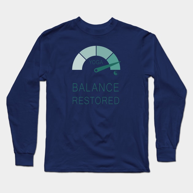 Yoga Balance Restored Long Sleeve T-Shirt by Food in a Can